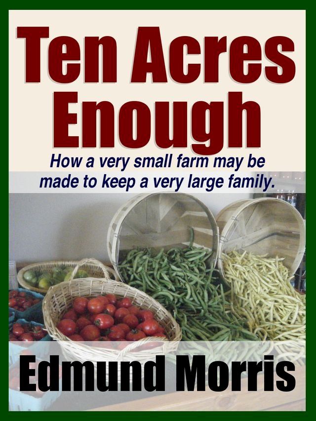  Ten Acres Enough(Kobo/電子書)