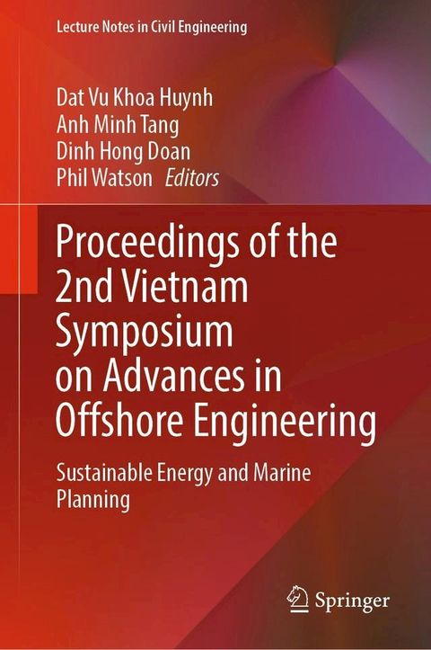 Proceedings of the 2nd Vietnam Symposium on Advances in Offshore Engineering(Kobo/電子書)