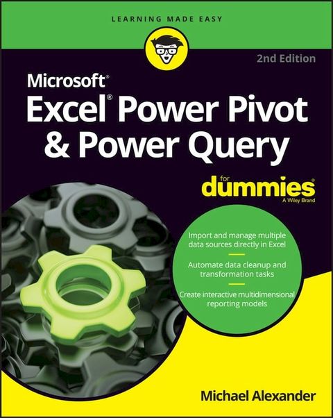 Excel Power Pivot & Power Query For Dummies(Kobo/電子書)