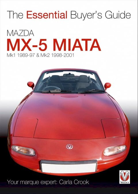 Mazda MX-5 Miata (Mk1 1989-97 & Mk2 98-2001)(Kobo/電子書)