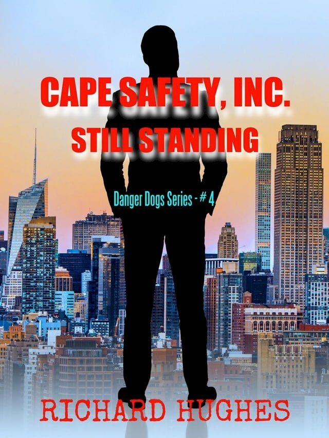  Cape Safety, Inc. - Still Standing(Kobo/電子書)