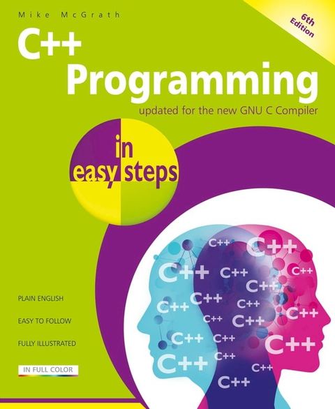 C++ Programming in easy steps, 6th edition(Kobo/電子書)