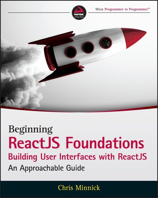  Beginning ReactJS Foundations Building User Interfaces with ReactJS(Kobo/電子書)