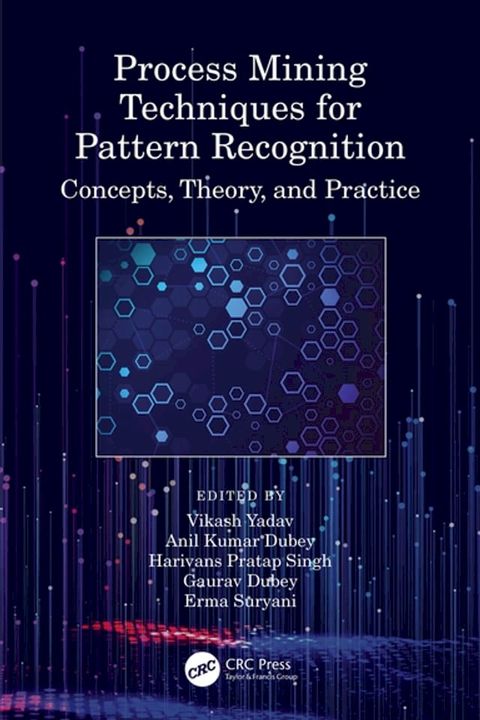 Process Mining Techniques for Pattern Recognition(Kobo/電子書)