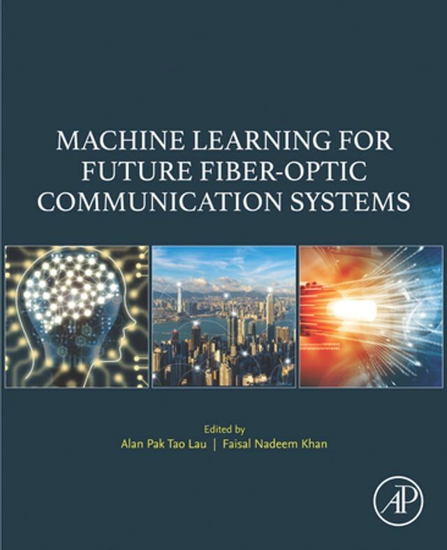  Machine Learning for Future Fiber-Optic Communication Systems(Kobo/電子書)