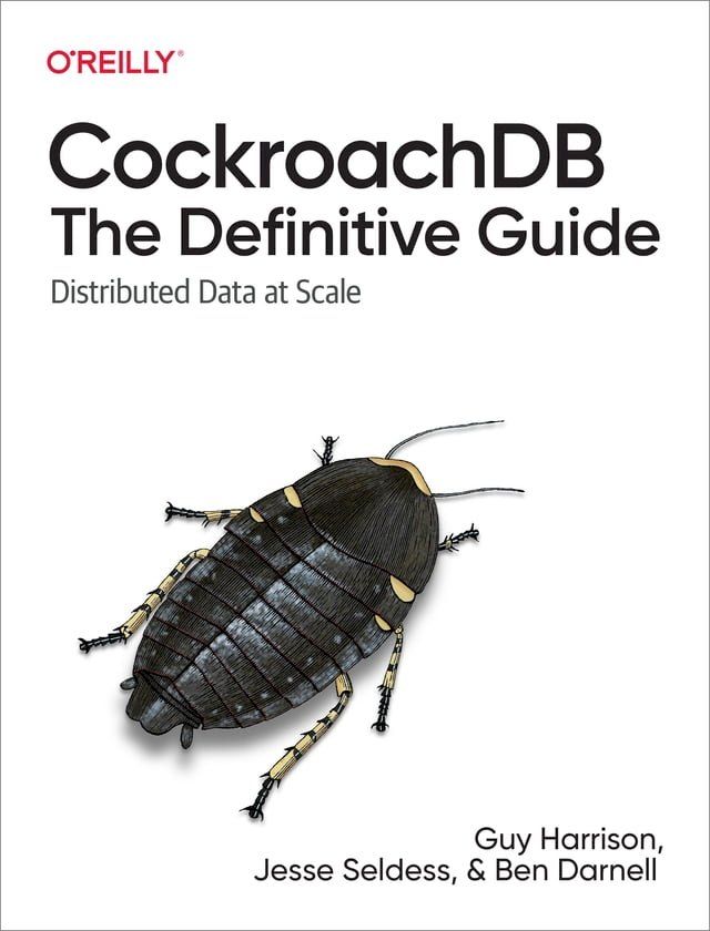  CockroachDB: The Definitive Guide(Kobo/電子書)