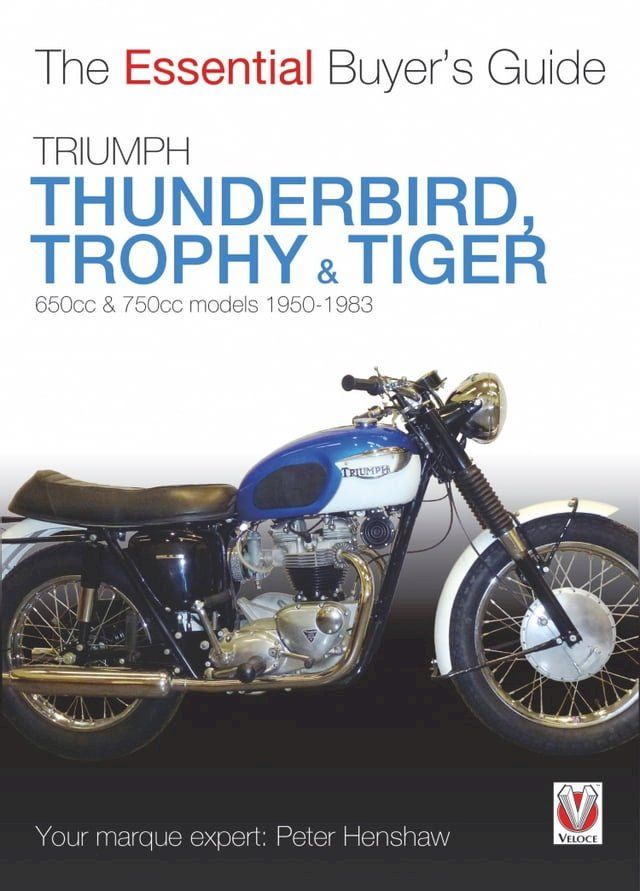  Triumph Thunderbird, Trophy & Tiger(Kobo/電子書)