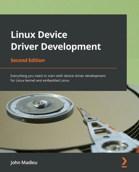 Linux Device Driver Development(Kobo/電子書)