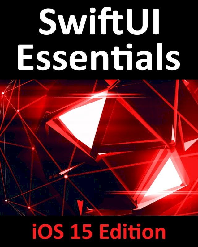  SwiftUI Essentials - iOS 15 Edition(Kobo/電子書)