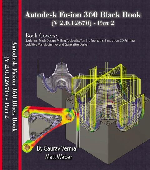 Autodesk Fusion 360 Black Book (V 2.0.12670) - Part 2(Kobo/電子書)