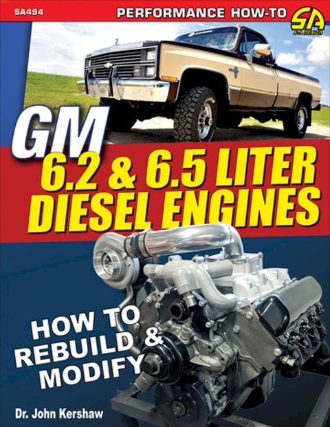 GM 6.2 & 6.5 Liter Diesel Engines(Kobo/電子書)