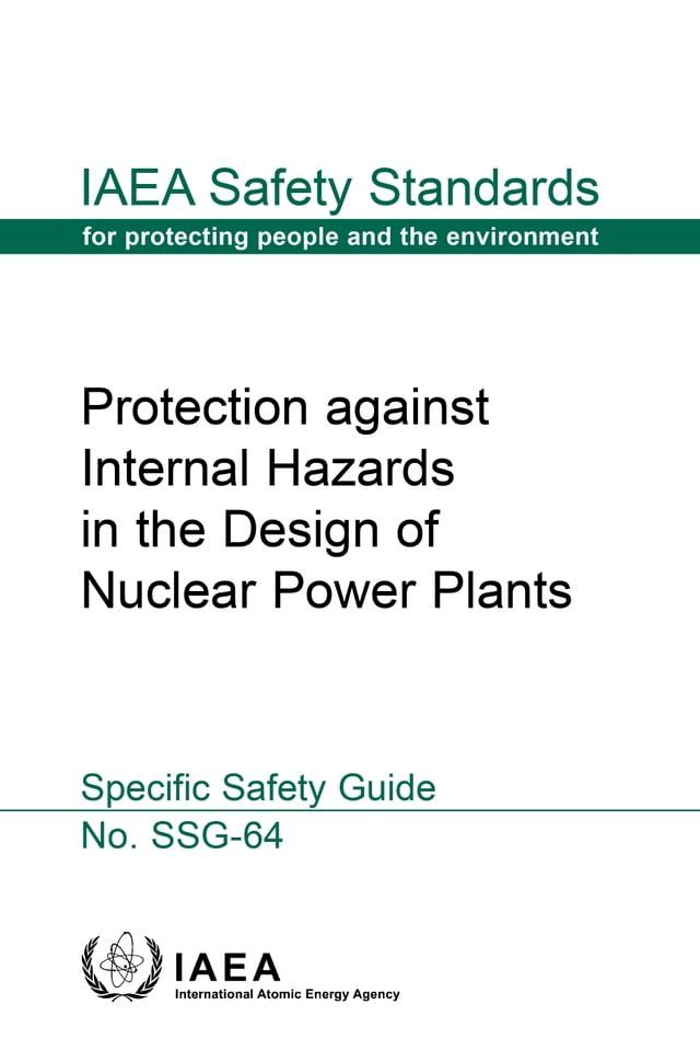  Protection against Internal Hazards in the Design of Nuclear Power Plants(Kobo/電子書)