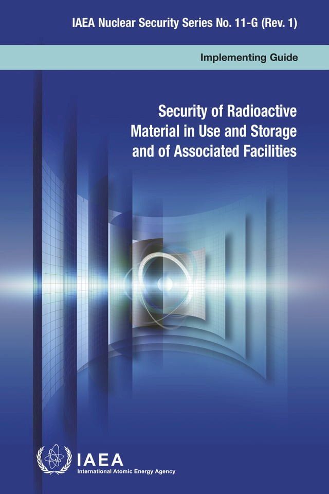  Security of Radioactive Material in Use and Storage and of Associated Facilities(Kobo/電子書)