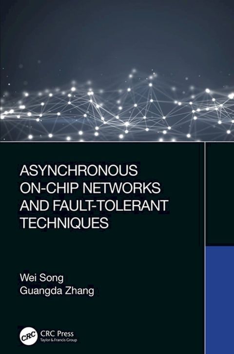 Asynchronous On-Chip Networks and Fault-Tolerant Techniques(Kobo/電子書)