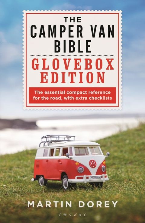 The Camper Van Bible: The Glovebox Edition(Kobo/電子書)