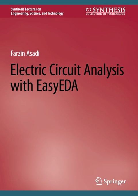 Electric Circuit Analysis with EasyEDA(Kobo/電子書)