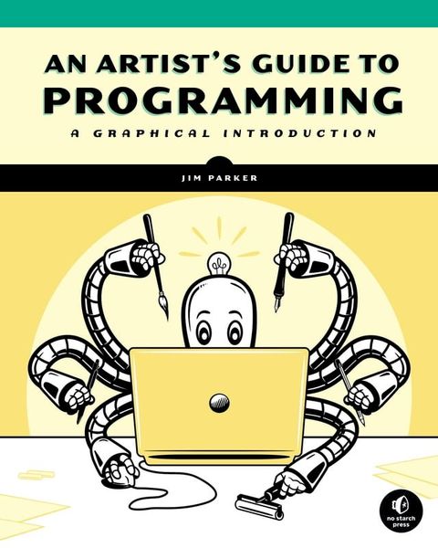 An Artist's Guide to Programming(Kobo/電子書)