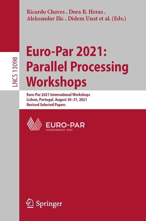 Euro-Par 2021: Parallel Processing Workshops(Kobo/電子書)