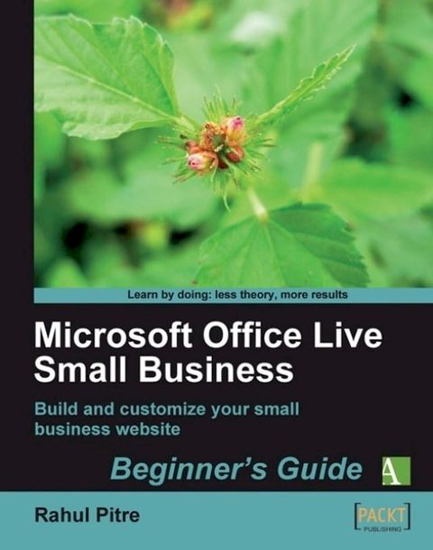 Microsoft Office Live Small Business: Beginner's Guide(Kobo/電子書)