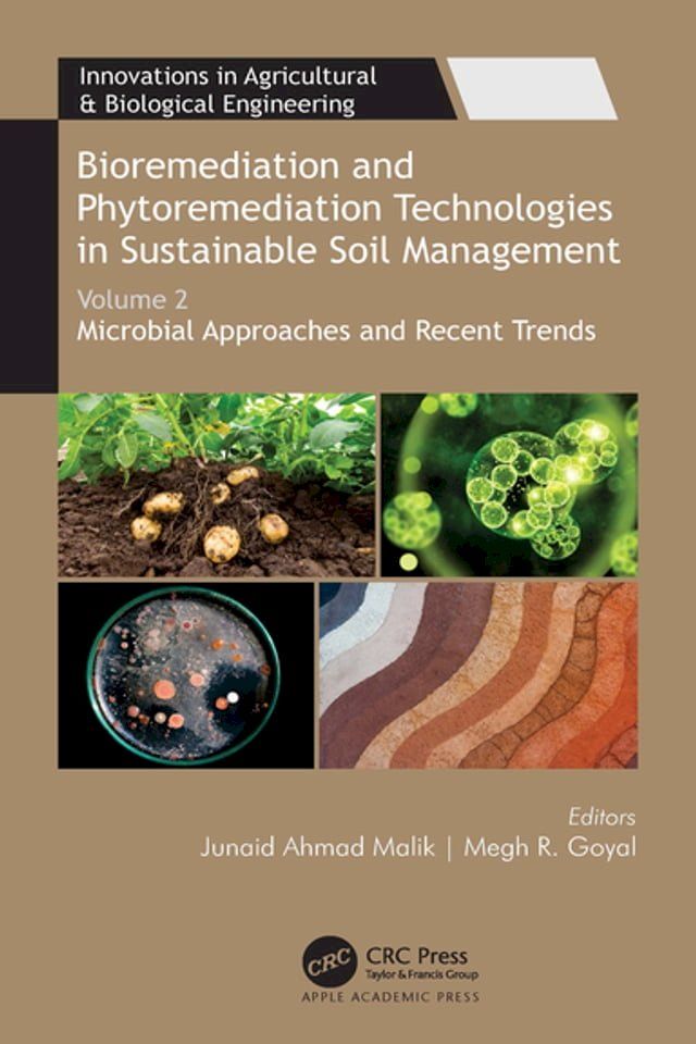 Bioremediation and Phytoremediation Technologies in Sustainable Soil  Management