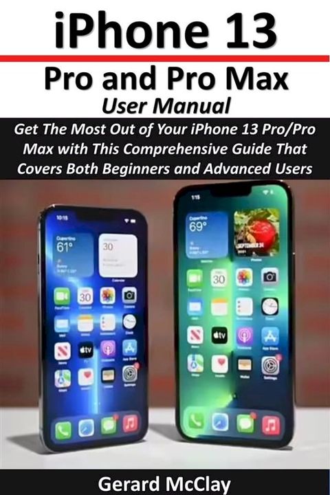 iPhone 13 Pro and Pro Max User Manual(Kobo/電子書)