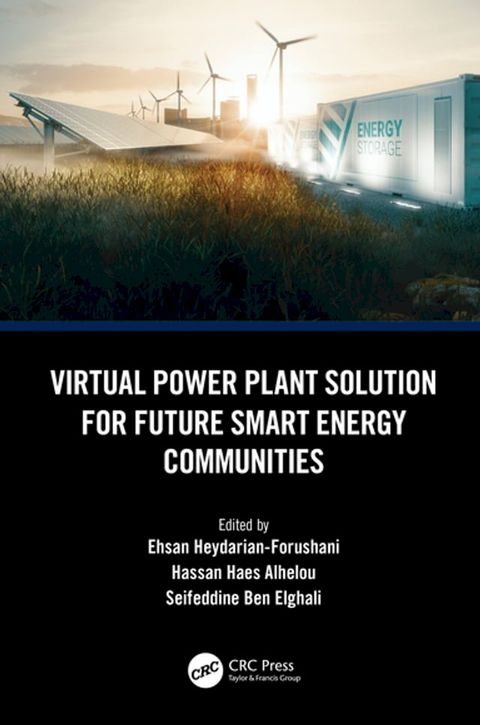 Virtual Power Plant Solution for Future Smart Energy Communities(Kobo/電子書)