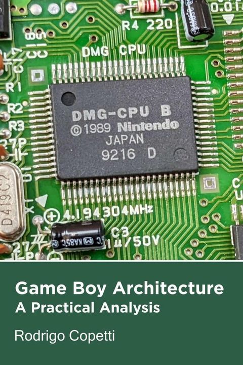 Game Boy / Color Architecture(Kobo/電子書)