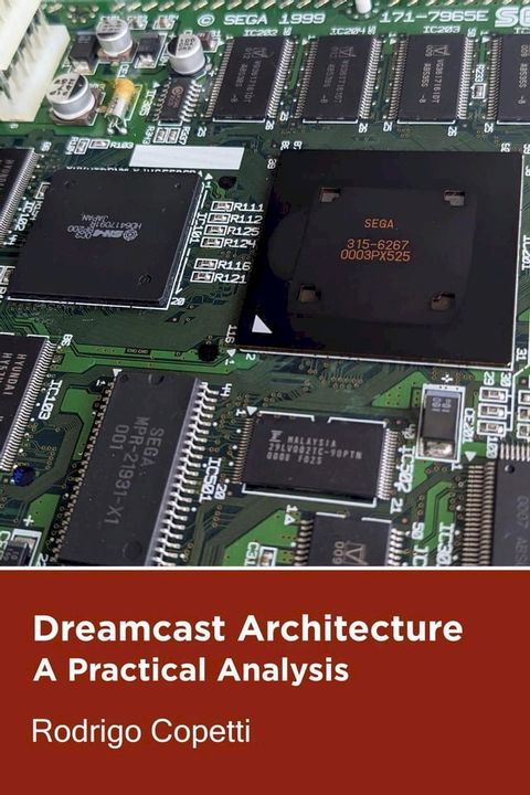 Dreamcast Architecture(Kobo/電子書)