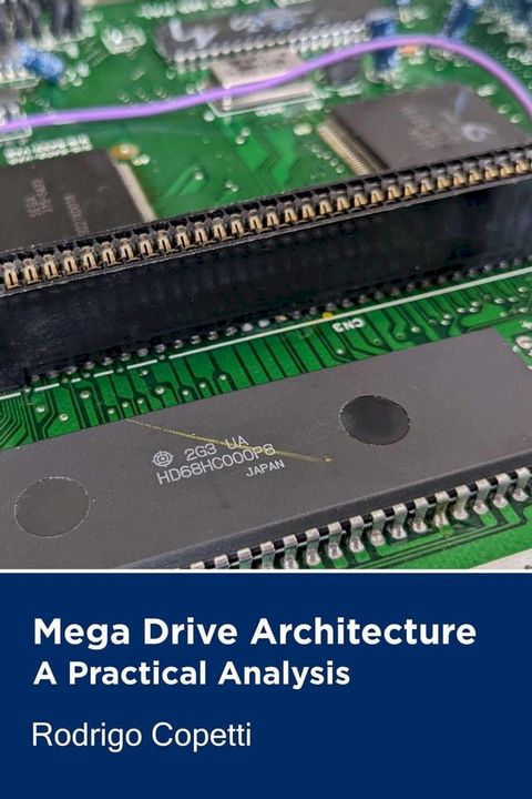 Mega Drive Architecture(Kobo/電子書)