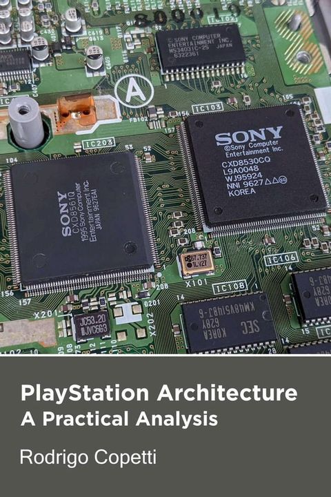 PlayStation Architecture(Kobo/電子書)