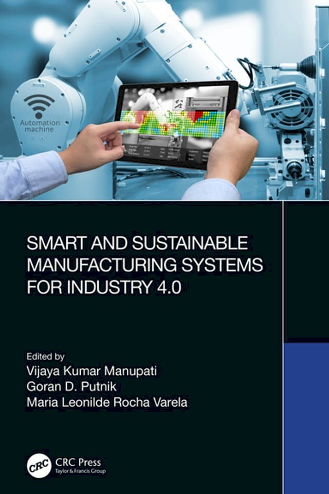  Smart and Sustainable Manufacturing Systems for Industry 4.0(Kobo/電子書)