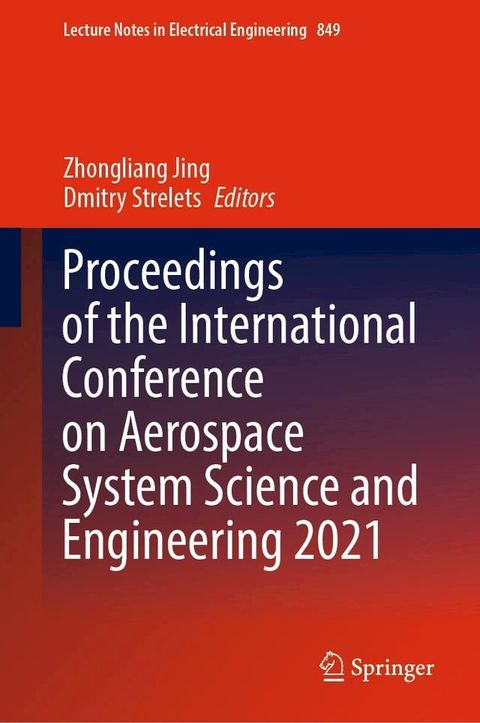 Proceedings of the International Conference on Aerospace System Science and Engineering 2021(Kobo/電子書)