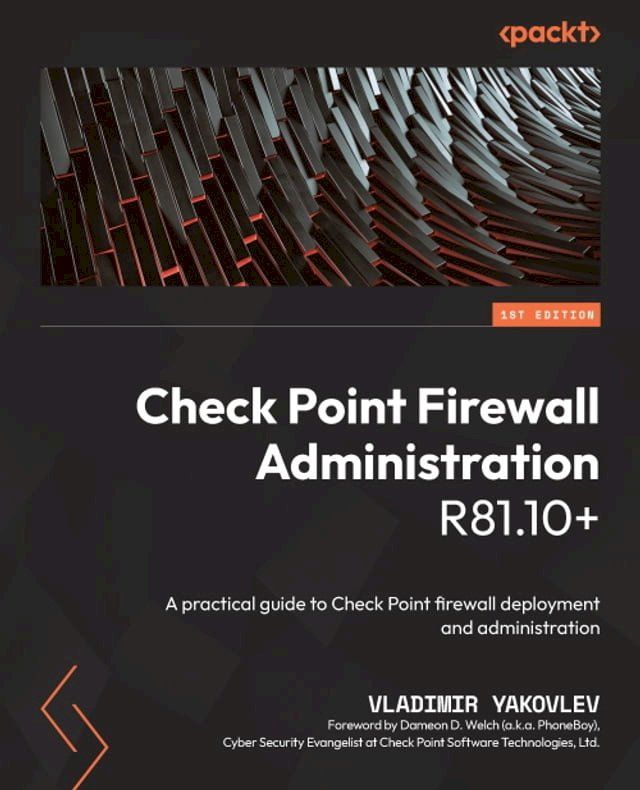  Check Point Firewall Administration R81.10+(Kobo/電子書)