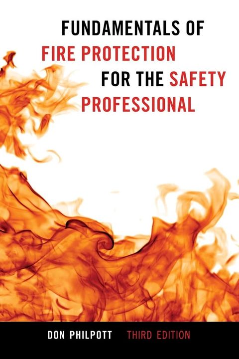 Fundamentals of Fire Protection for the Safety Professional(Kobo/電子書)