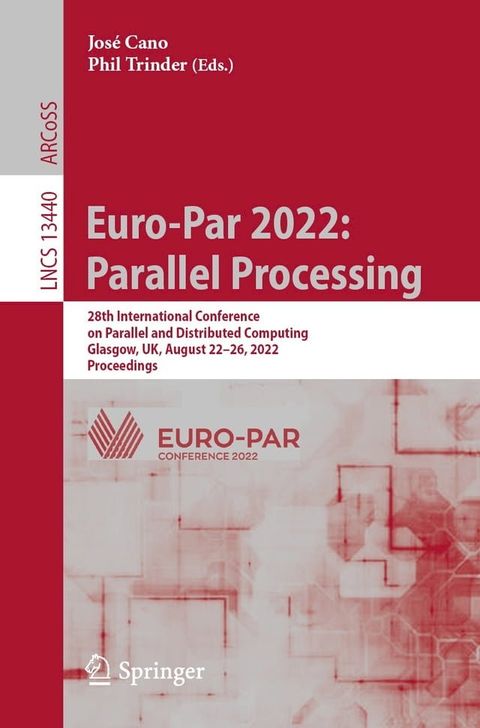 Euro-Par 2022: Parallel Processing(Kobo/電子書)