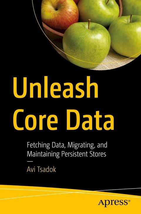 Unleash Core Data(Kobo/電子書)