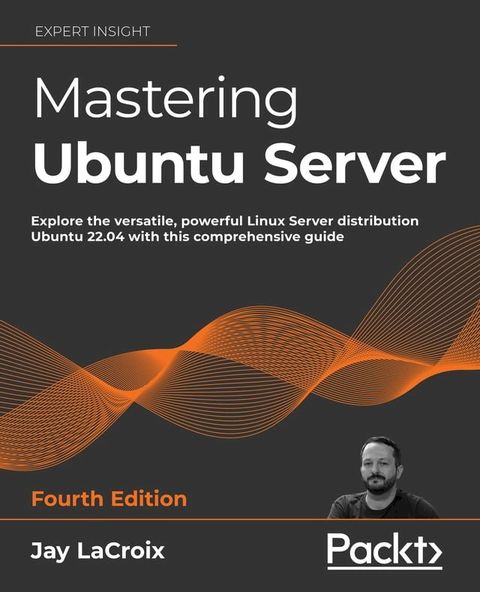 Mastering Ubuntu Server(Kobo/電子書)