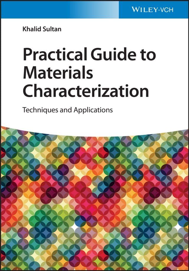  Practical Guide to Materials Characterization(Kobo/電子書)