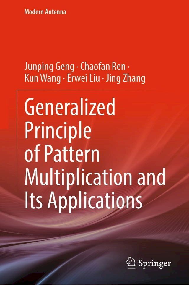  Generalized Principle of Pattern Multiplication and Its Applications(Kobo/電子書)