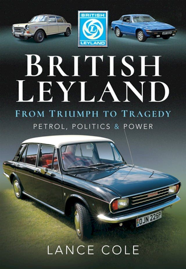  British Leyland—From Triumph to Tragedy(Kobo/電子書)