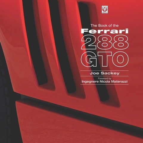 The Book of the Ferrari 288 GTO(Kobo/電子書)