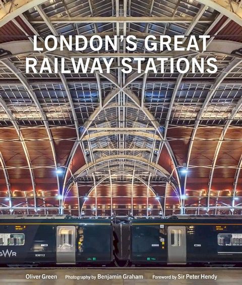 London's Great Railway Stations(Kobo/電子書)