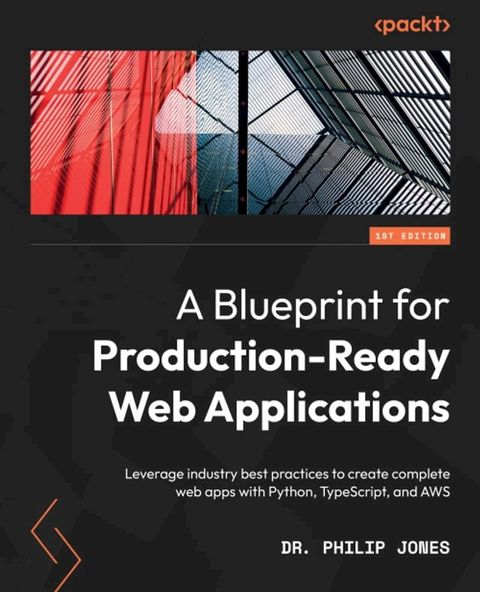 A Blueprint for Production-Ready Web Applications(Kobo/電子書)