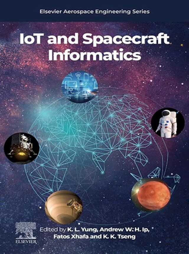  IoT and Spacecraft Informatics(Kobo/電子書)