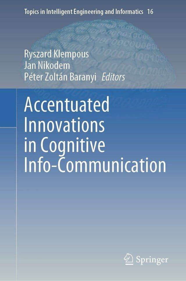  Accentuated Innovations in Cognitive Info-Communication(Kobo/電子書)