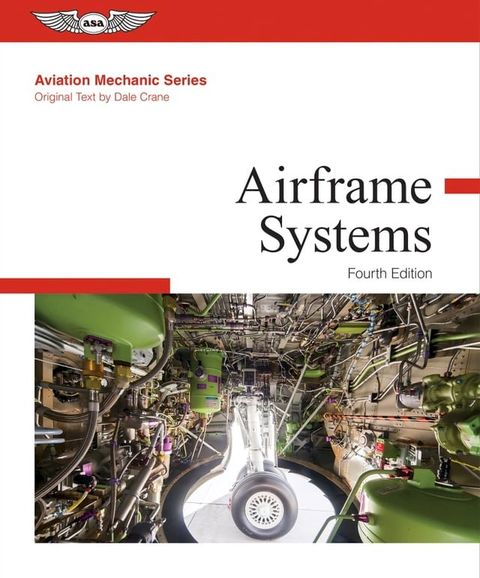 Aviation Mechanic Series: Airframe Systems(Kobo/電子書)