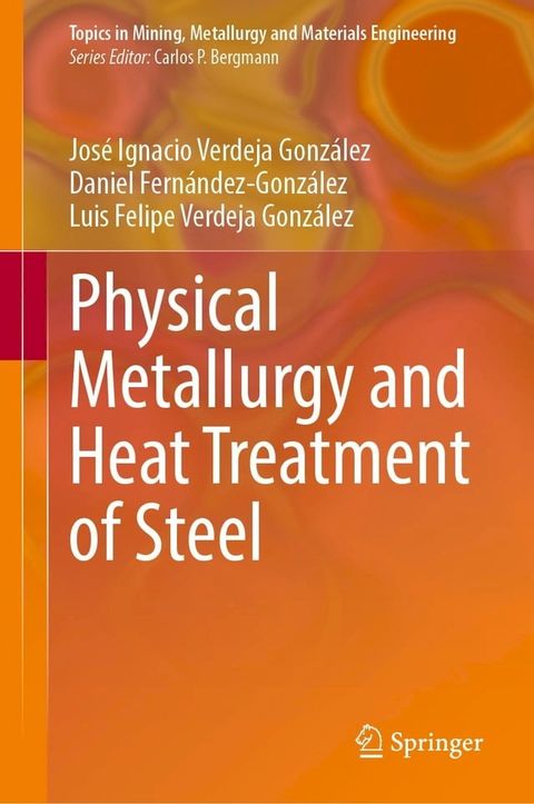 Physical Metallurgy and Heat Treatment of Steel(Kobo/電子書)