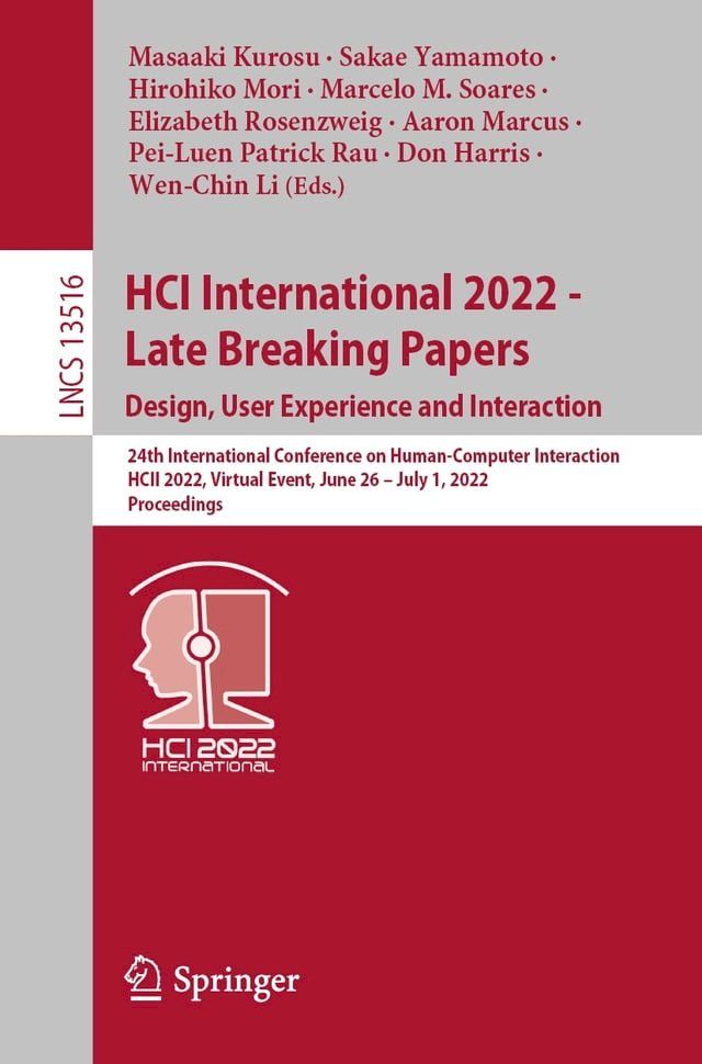  HCI International 2022 - Late Breaking Papers. Design, User Experience and Interaction(Kobo/電子書)