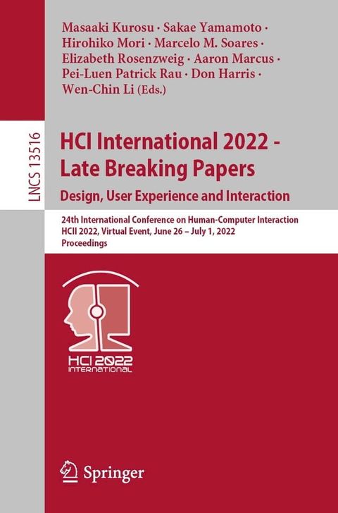 HCI International 2022 - Late Breaking Papers. Design, User Experience and Interaction(Kobo/電子書)