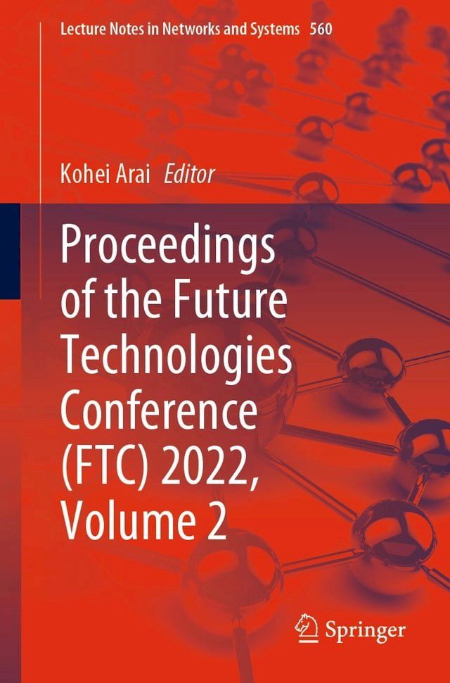  Proceedings of the Future Technologies Conference (FTC) 2022, Volume 2(Kobo/電子書)